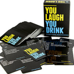 YOU LAUGH YOU DRINK CARD