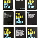 YOU LAUGH YOU DRINK CARD