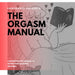 The Orgasm Manual
